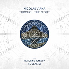 Nicolas Viana - Through The Night (Original Mix)