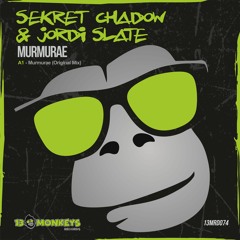 Sekret Chadow & Jordi Slate - Murmurae (Original Mix)