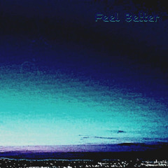 Feel Better