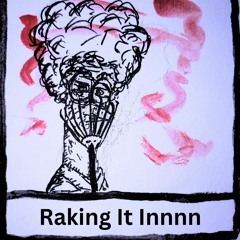 Rakint it Innnn (No You're Not)