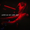 LASTER MIX #019 · LAURE CROFT DJ mix artwork - Electronic music tracklist cover image