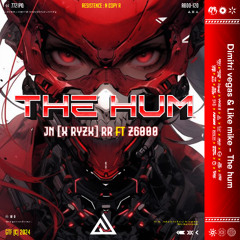 The Hum ( Avxaty X JN (RYZ) RR FT Z6000) #NO LIMIT #SOLOPLAYER