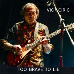 TO BRAVE TO LIE