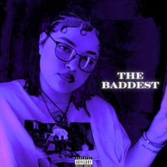 The Baddest