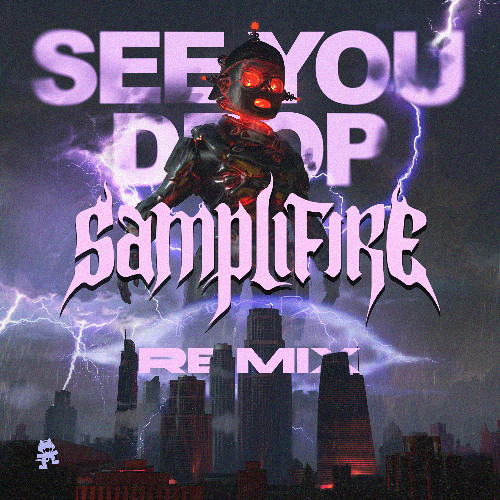 Ray Volpe - See You Drop (Samplifire Remix)
