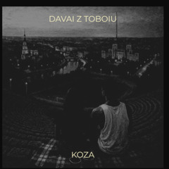 DAVAI Z TOBOIU