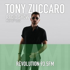 Tony Zuccaro Radio Show - Thursday May 30th 2024