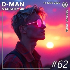 Naughty 40 | Episode 62 ft. Florian Gasperino, Max Freegrant, Trilucid, mredrollo, and more