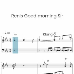 Renis Good Morning Sir
