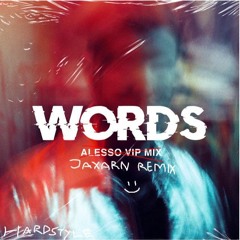 Words (JAXARN Hardstyle Remix)