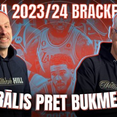 Ģenerālis pret Bukmeikeru | NBA 2023/24 Play-Off Bracket