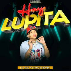 HAY LUPITA (DJ ANS & RYAN J REMIX)