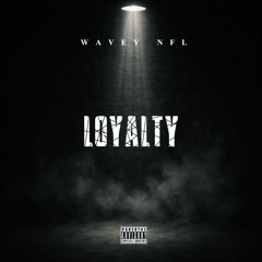 Loyalty