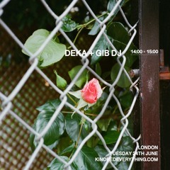 DEKA + GIB DJ 24.6.25
