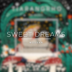 Moodan - Sweet Dreams
