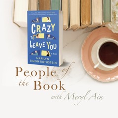 People of the Book, episode 10: Meryl chats with Marilyn Simon Rothstein