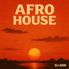 AfroHouse by DJA100