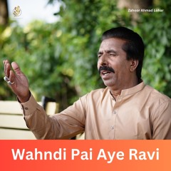 Wahndi Pai Aye Ravi - Zahoor Ahmad Lohar
