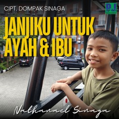 Janjiku Untuk Ayah & Ibu (feat. Nathanael Sinaga)