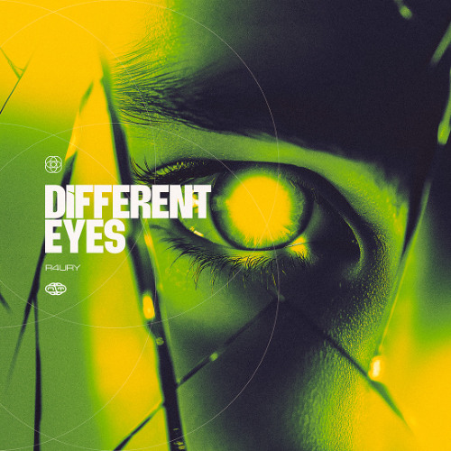 R4URY - Different Eyes