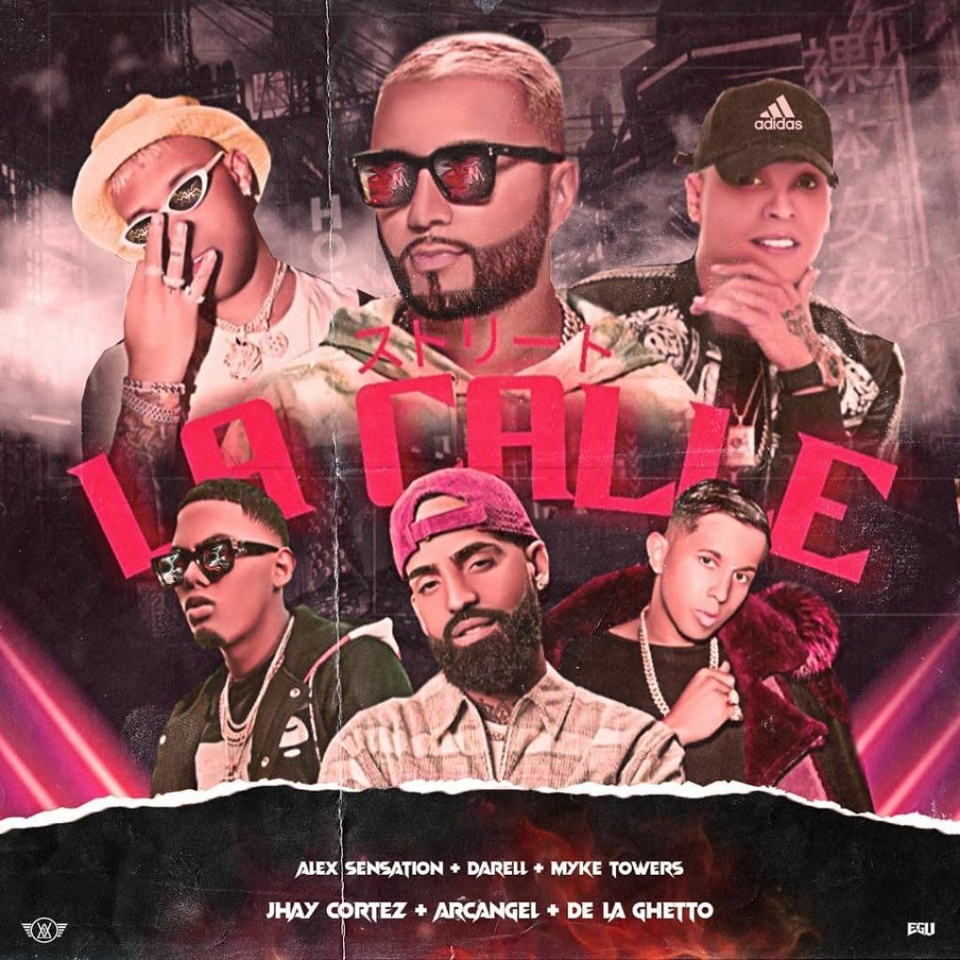 Listen to LA CALLE MYKE TOWERS FT ALEX SENSATION DARELL JHAY CORTEZ ARCANGEL DE LA GHETTO by TRAP REVELATIONS in DEMBOW playlist online for free on SoundCloud
