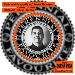 Perennial Favourite w/ Jamie Thomson - Radio Buena Vida 17.10.25