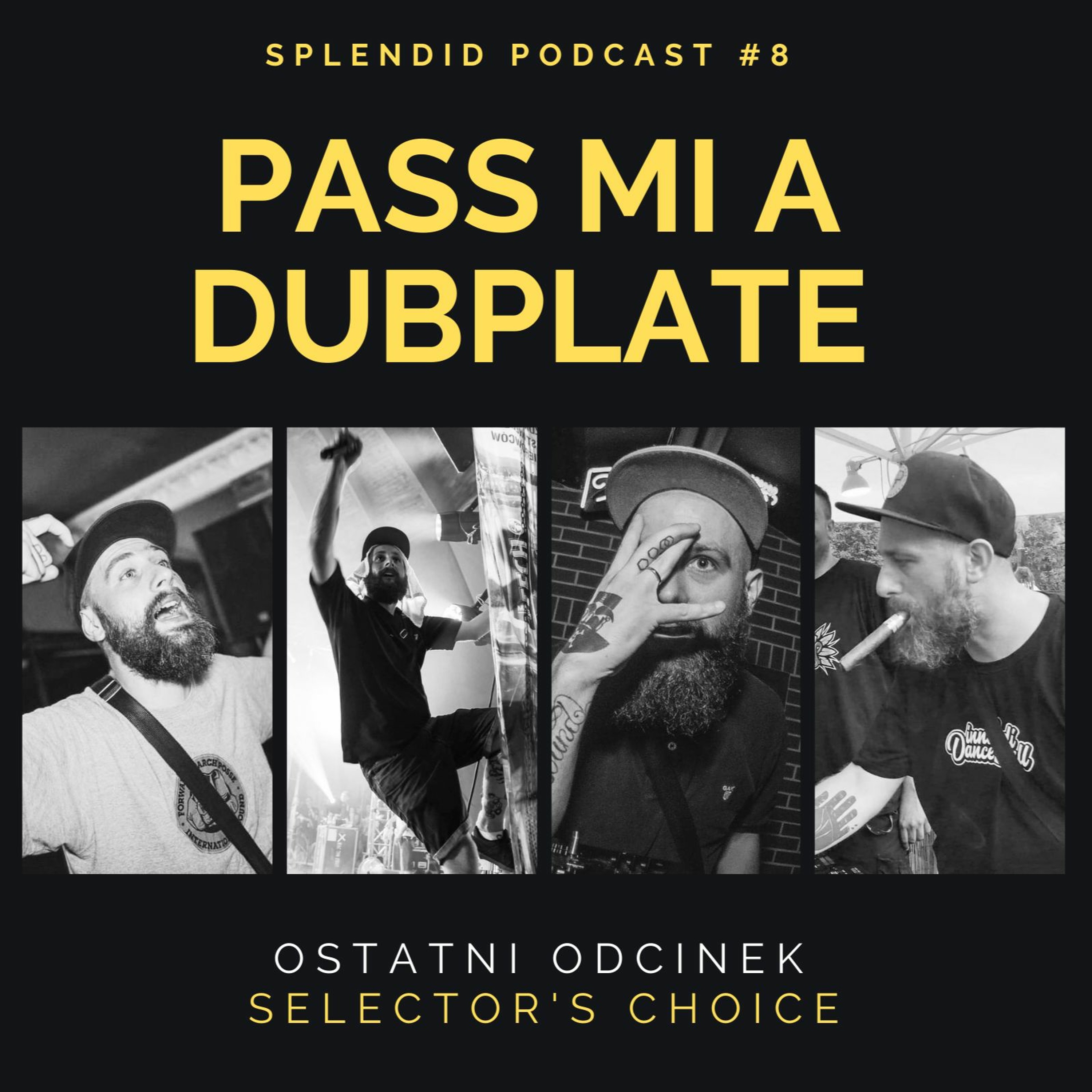 (Season 1) Pass Mi A Dubplate Podcast #8 - SELECTOR'S CHOICE episode artwork