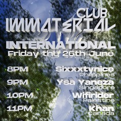 Club Immaterial: International - 26 June 2020
