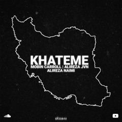 Khateme (FT Mobin Carroll)