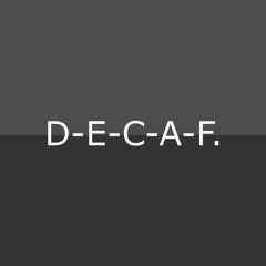 D-E-C-A-F