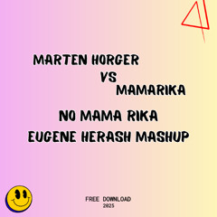 No mama rika (Eugene Herash MashUp)