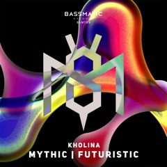 Kholina - Futuristic | Bassmatic Records