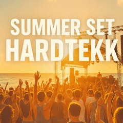 Summer Set HardTekk [185BPM]