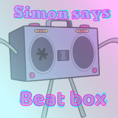 Simon says(Beat box remix)