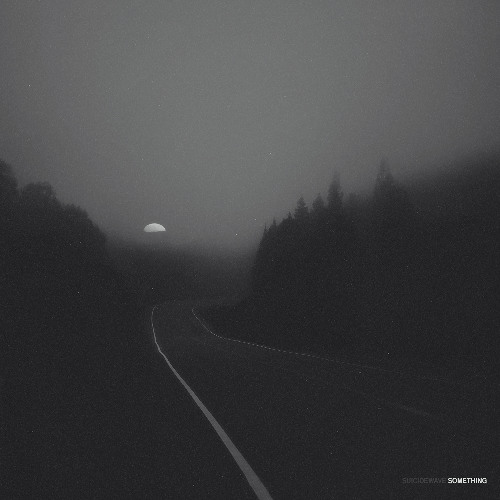 SUICIDEWAVE - Something