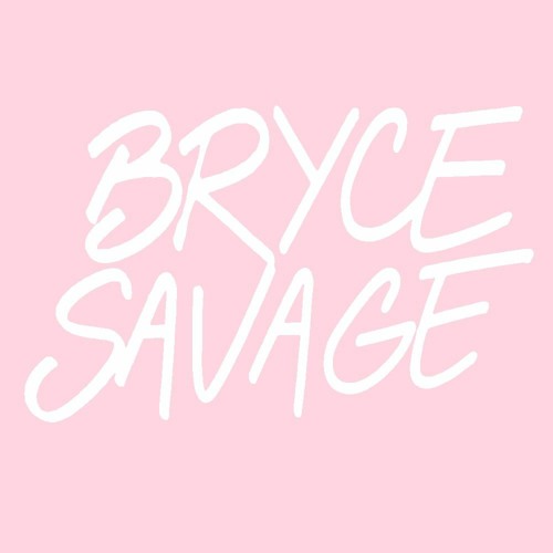 Bryce Savage - My Type