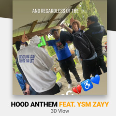 Hood Anthem (Feat. YSM Zayy)
