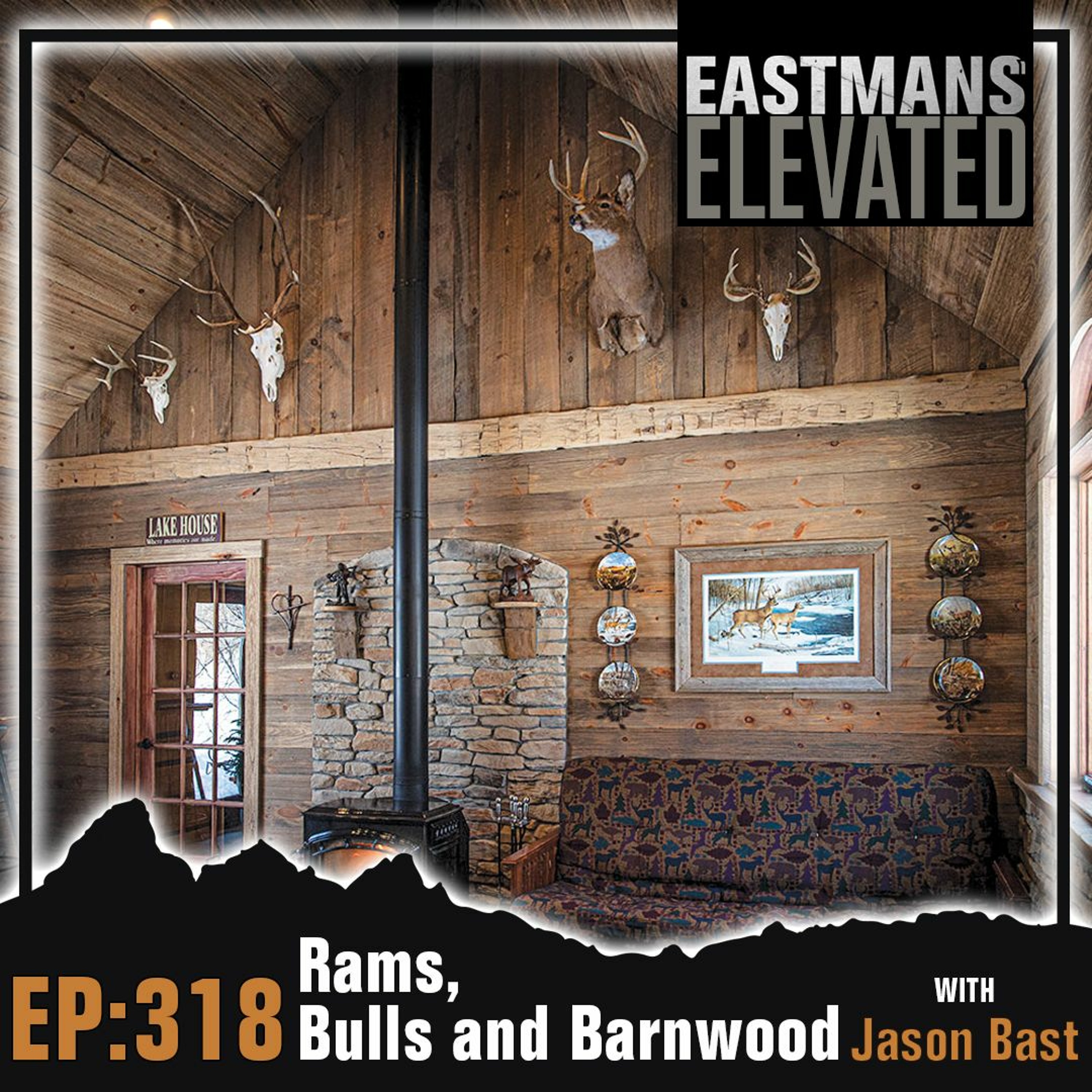 Episode 318: Rams, Bulls and Barnwood with Jason Bast
