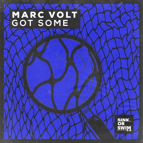 Marc Volt - Got Some [OUT NOW]