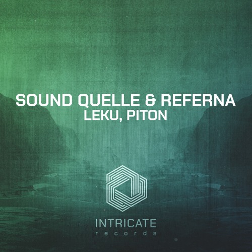 Sound Quelle & Referna - LEKU (Original Mix Edit)