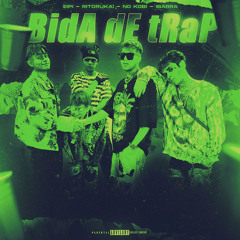 Bida de Trap (feat. ND Kobi')