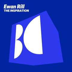 Ewan Rill - The Inspiration (Original Mix)