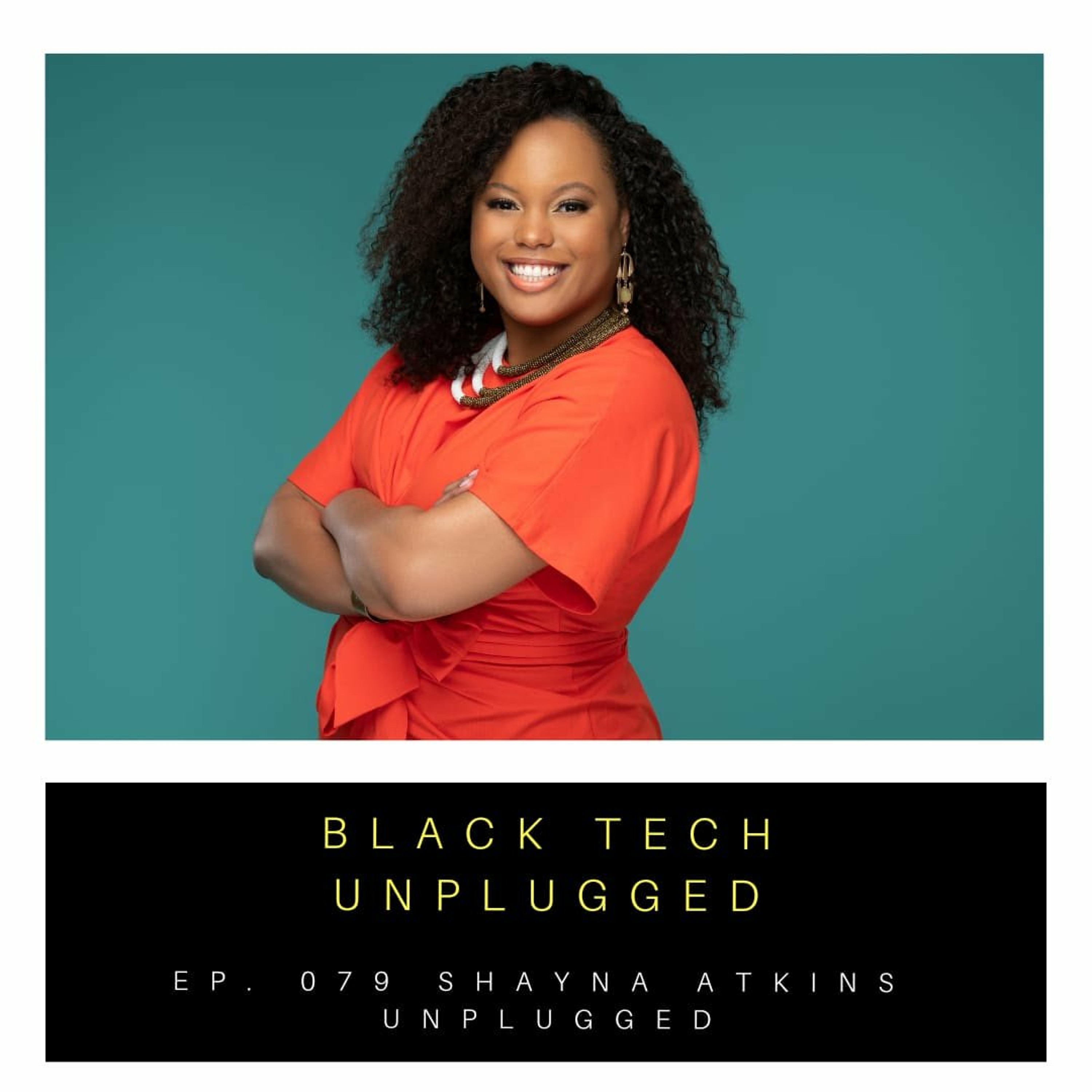Black Tech Unplugged