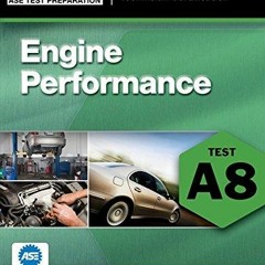 READ [PDF] ASE Test Preparation - A8 Engine Performance (Automobile Certificatio