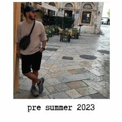 pre summer 2023
