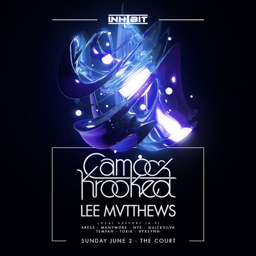 Inhibit Presents Camo & Krooked | Tempah Opening Set