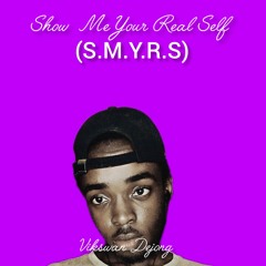 show me your real self