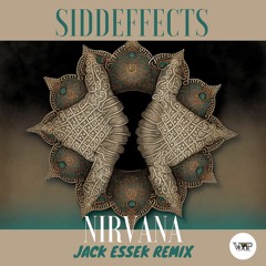 SiddEffects - Nirvana (Jack Essek Remix)[Camel VIP Records]