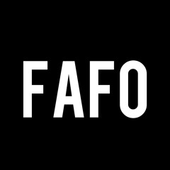 FAFO (BDAY FREE DL)