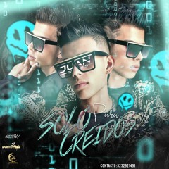 SOLO PARA CREIDOS 1.0 - DJ JUAN TABARES